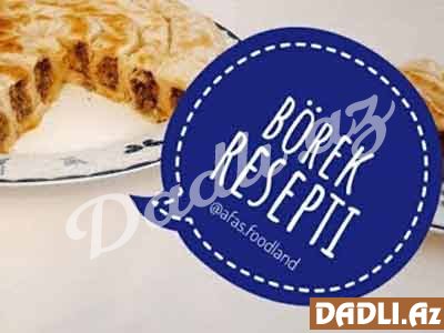 Türk börəyi resepti - Video resept