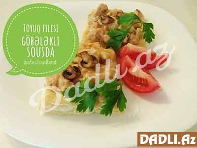 Toyuq filesi göbələklə qaymaqlı sousu resepti - Video resept