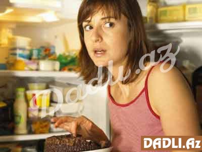 Gecə yemək yeyənlər BU XƏSTƏLİKLƏRƏ tutula bilər