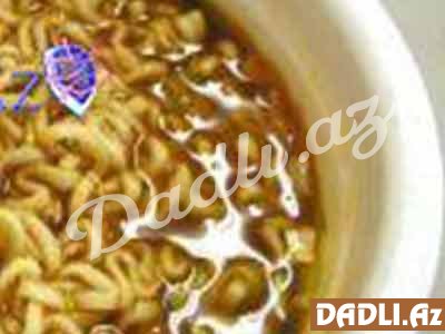 Tez bişən supların orqanizmə zərərləri