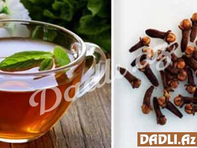 Hər gün çaya 3-4 mixək əlavə etsəniz...